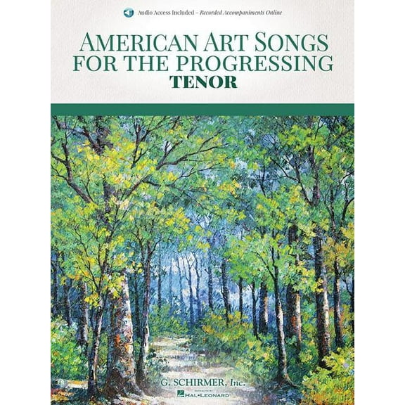 American Art Songs for the Progressing Singer - Tenor: (With Online Accompaniments)