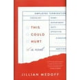 thumbnail image 2 of This Could Hurt, (Hardcover), 2 of 2