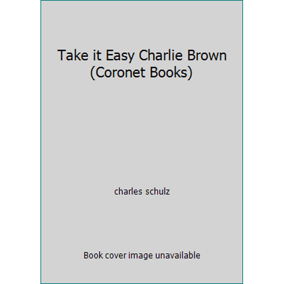 Pre-Owned Take it Easy Charlie Brown (Coronet Books) (Paperback) 0340178442 9780449017845