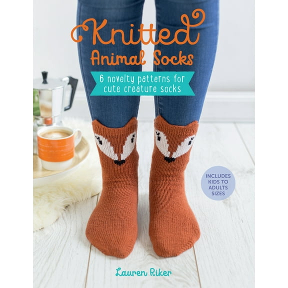 Knitted Animal Socks: 6 Novelty Patterns for Cute Creature Socks, (Paperback)