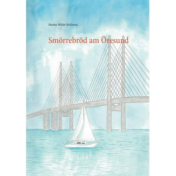 Smörrebröd am Ãresund, (Paperback)