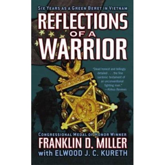 Pre-Owned Reflections of a Warrior: Six Years as a Green Beret in Vietnam (Unknown) 0743464990 9780743464994