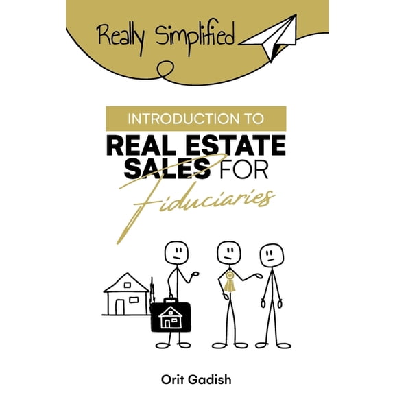 Introduction to Real Estate Sales For Fiduciaries (Paperback)
