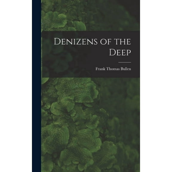 Denizens of the Deep (Hardcover)
