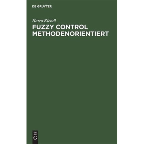 Pre-Owned Fuzzy Control methodenorientiert (Hardcover)