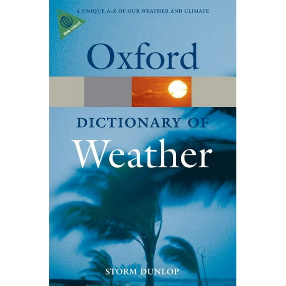 Oxford Quick Reference Dictionary of Weather 2e, (Paperback)