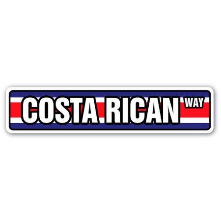 COSTA RICAN FLAG Street Sign costa rica national nation pride | Indoor/Outdoor |  24