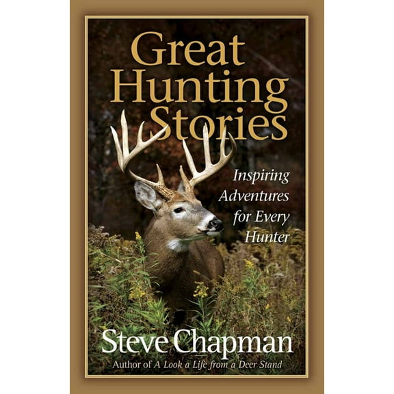 Great Hunting Stories, (Paperback)
