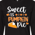 thumbnail image 4 of Inktastic Thanksgiving Sweet as Pumpkin Pie Long Sleeve T-Shirt, 4 of 5