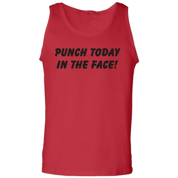 Punch Today In The Face! Adult Tank Top
