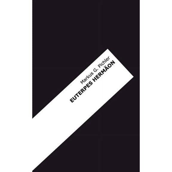 Euterpes HermÃ¤on: Erweiterte Ausgabe, (Paperback)