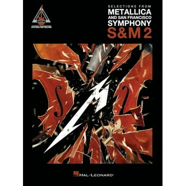 Selections from Metallica and San Francisco Symphony - S&m 2: Guitar Recorded Versions Authentic Transcriptions in Notes & Tab (Paperback)