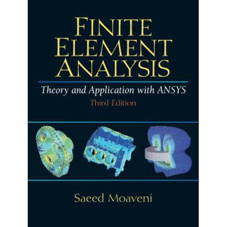 Pre-Owned Finite Element Analysis: Theory and Application With Ansys (Hardcover) 0131890808 9780131890800