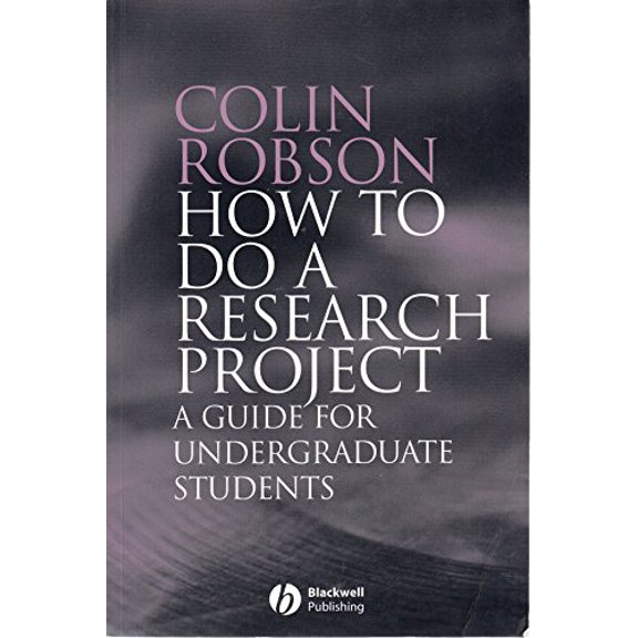 Pre-Owned How to Do a Research Project: A Guide for Undergraduate Students (Paperback) 1405114908 9781405114905