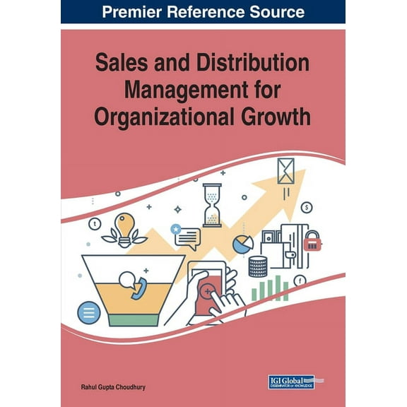 Sales and Distribution Management for Organizational Growth, (Paperback)