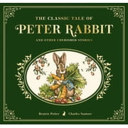 The Classic Tale of Peter Rabbit (Hardcover)