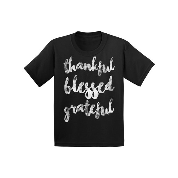 Awkward Styles Thanksgiving T-Shirt Thankful Blessed Grateful Kids T Shirts