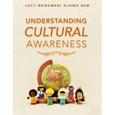 Understanding Cultural Awareness