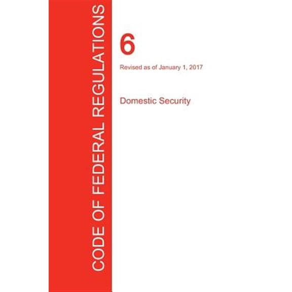 Pre-Owned CFR 6, Domestic Security, January 01, 2017 (Volume 1 of 1)