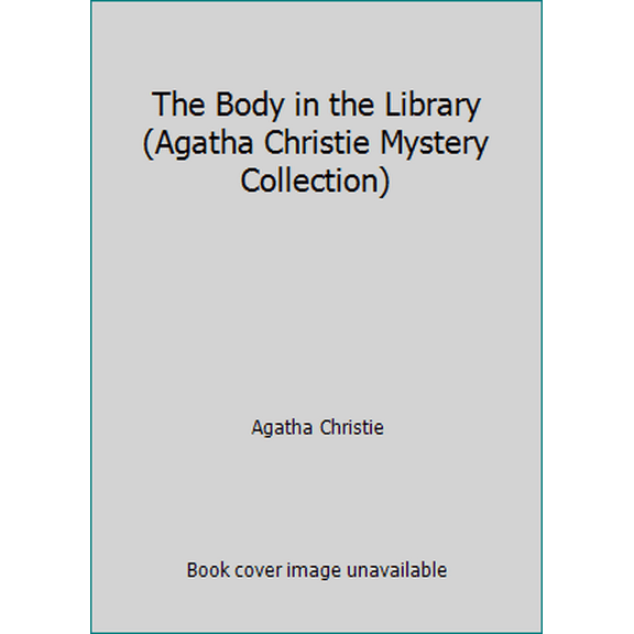 Pre-Owned The Body in the Library (Agatha Christie Mystery Collection) (Hardcover) 0553350587 9780553350586
