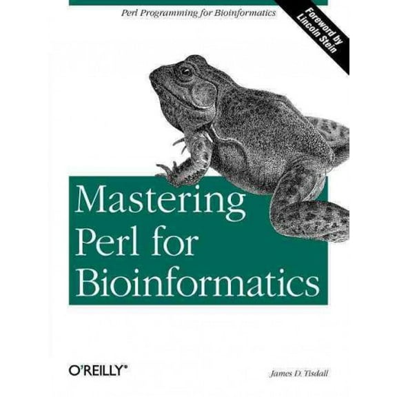Mastering Perl for Bioinformatics: Perl Programming for Bioinformatics (Paperback)
