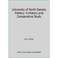 thumbnail image 1 of Pre-Owned University of North Dakota Pottery: A History and Comparative Study (Hardcover) 0974063312 9780974063317, 1 of 1