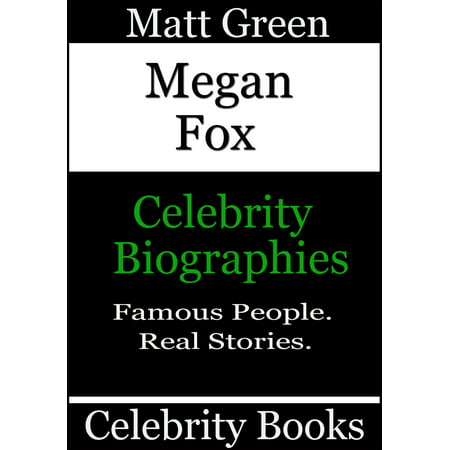Megan Fox: Celebrity Biographies - eBook