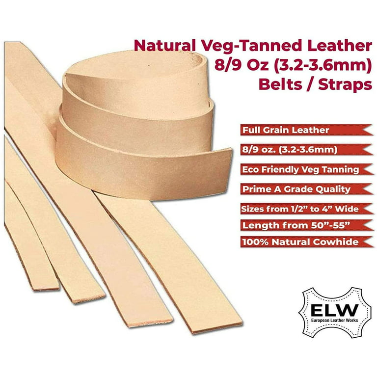 ELW Belt Blanks Strips/Straps 8/9 oz. 3.2-3.6mm Thickness Size 1-1/4x72  Full Grain Import Natural Cowhide Vegetable Tanned Leather for Tooling