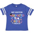thumbnail image 3 of Inktastic My Sister Graduated and I'm Super Proud Boys or Girls Toddler T-Shirt, 3 of 5