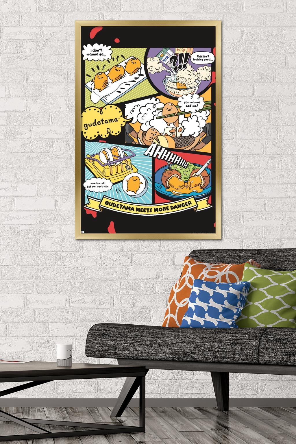 Gudetama - More Danger Wall Poster, 22.375" x 34", Framed