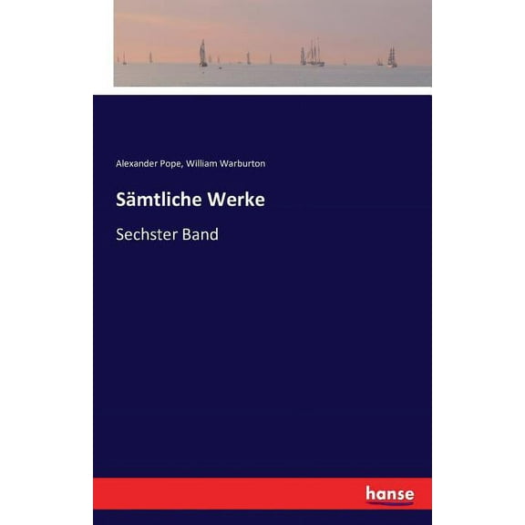 SÃ¤mtliche Werke: Sechster Band, (Paperback)