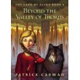 thumbnail image 1 of Pre-Owned Beyond the Valley of Thorns (Land of Elyon) (Hardcover) 0439700949 9780439700948, 1 of 1