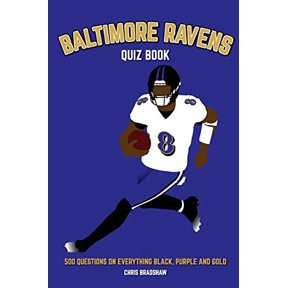 Pre-Owned Baltimore Ravens Quiz Book: 500 Questions on Everything Black, Purple and Gold (Paperback) 1739688317 9781739688318