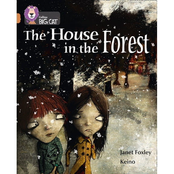 Collins Big Cat The House in the Forest: Band 12/Copper, (Paperback)