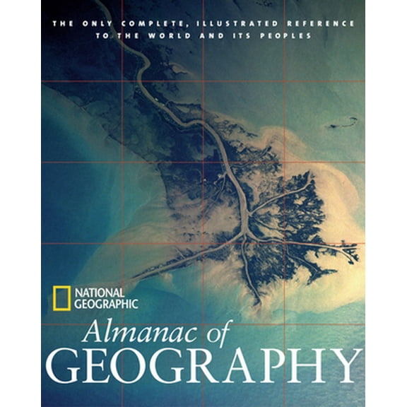 Pre-Owned National Geographic Almanac Of Geography (Hardcover) 079223877X 9780792238775