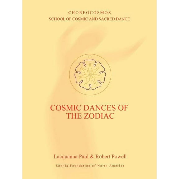 Cosmic Dances of the Zodiac, (Paperback)