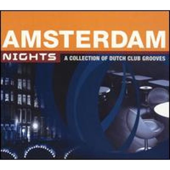 Amsterdam Nights: A Collection Of Dutch Club Grooves (CD) by Various Artists