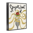 thumbnail image 4 of Stupell Industries Funny Spaghetti Phrase Food & Beverage Painting Black Framed Art Print Wall Art, 24 x 30, 4 of 10