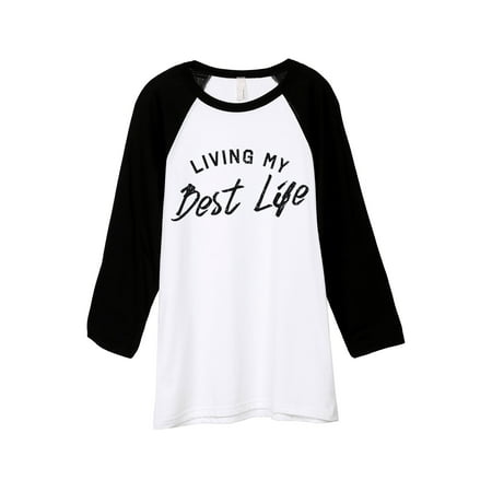 Living My Best Life Unisex 3/4 Sleeves Baseball Raglan T-Shirt Tee White Black (Best Selling Baseball Jerseys)