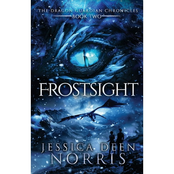 The Dragon Guardian Chronicles Frostsight, Book 2, (Paperback)