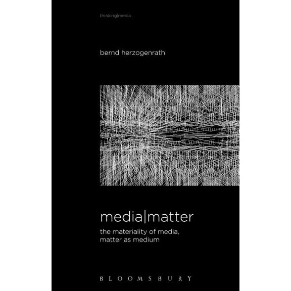 Thinking Media Media Matter, (Hardcover)