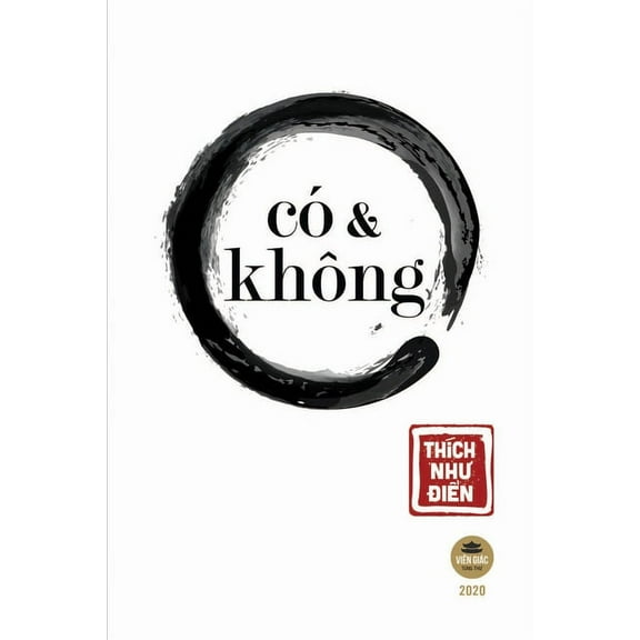 CÃ³ VÃ  KhÃ´ng, (Paperback)
