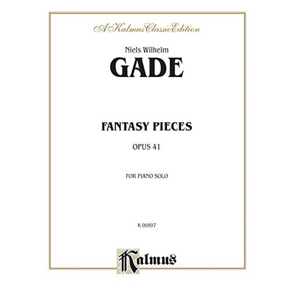 Pièces Fantastiques, Opus 41: pour Piano Solo (Édition Kalmus)