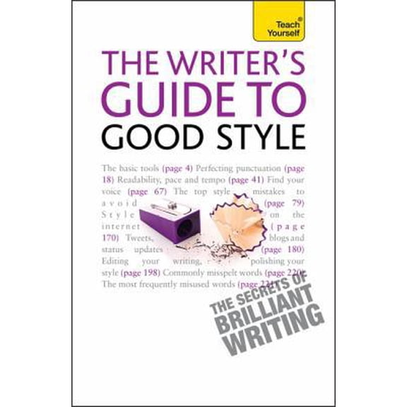 Pre-Owned Writer's Guide to Good Style: Teach Yourself (Paperback) 1444139665 9781444139662