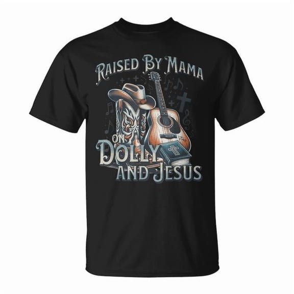 Raised By Mama On Dolly And Jesus T-Shirt Size S-5XL