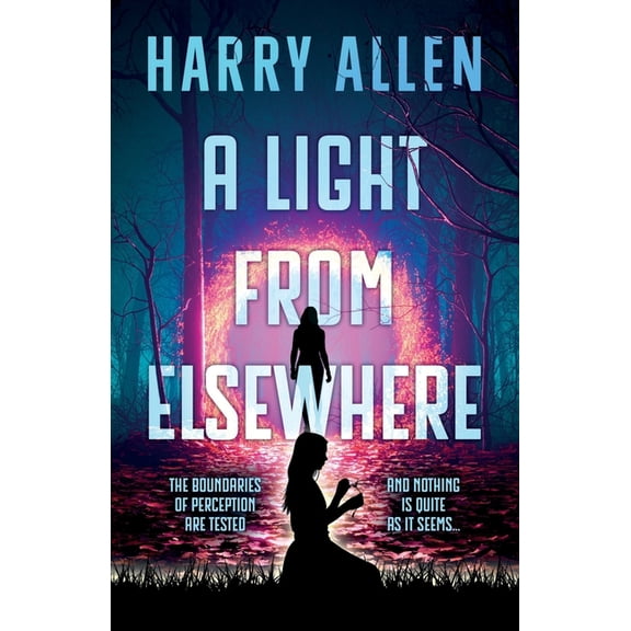 A Light From Elsewhere, (Paperback)