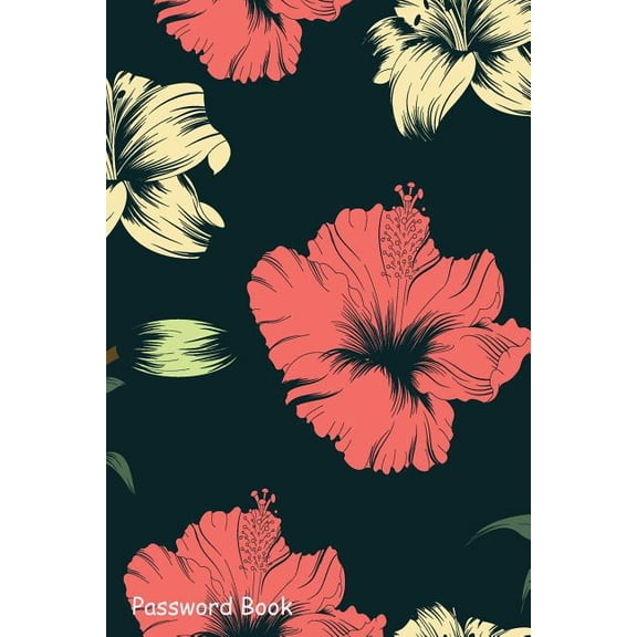 Password Book: Include Alphabetical Index With Black Seamless Floral Pattern (Paperback)