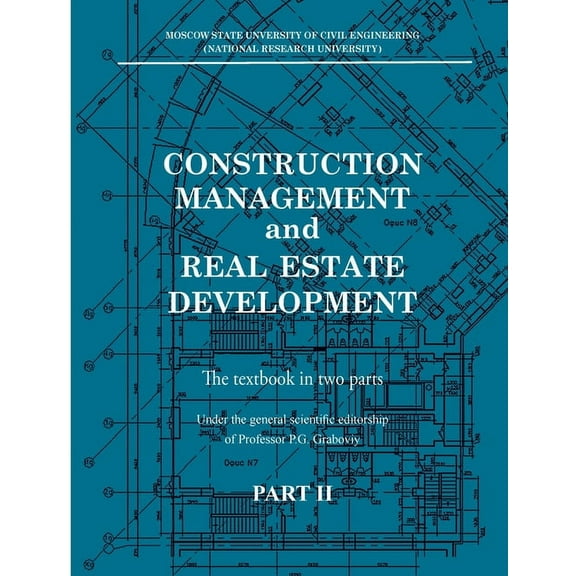 Construction management and real estate development. Part II: Real estate development, (Paperback)