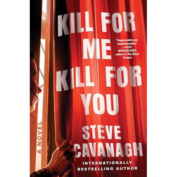 Pre-Owned Kill for Me, Kill for You (Hardcover) by Steve Cavanagh