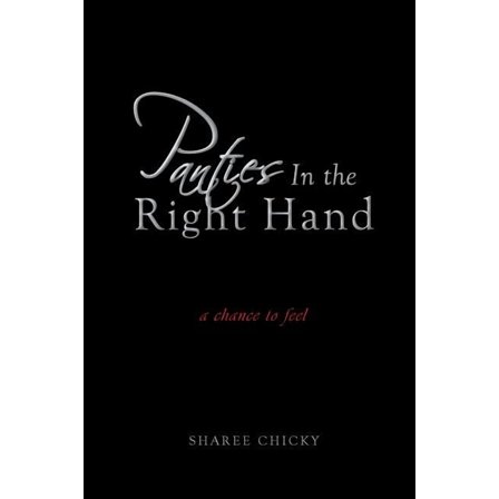 Panties In the Right Hand : A Chance to Feel